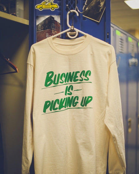 Business Is Picking Up Long Sleeve T-Shirt