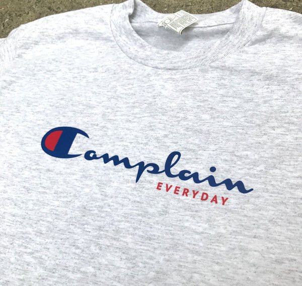 Complain Everyday Hoodie